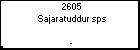 2605 Sajaratuddur sps