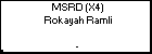 MSRD (X4) Rokayah Ramli