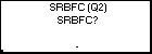 SRBFC (Q2) SRBFC?