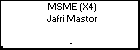 MSME (X4) Jafri Mastor