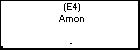 (E4) Amon