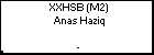 XXHSB (M2) Anas Haziq