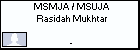 MSMJA / MSUJA Rasidah Mukhtar