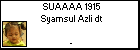 SUAAAA 1915 Syamsul Azli dt