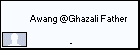 Awang @Ghazali Father