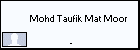  Mohd Taufik Mat Moor