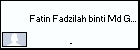  Fatin Fadzilah binti Md Ghazali.